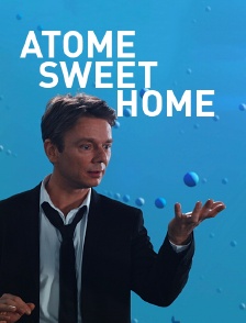 Atome Sweet Home