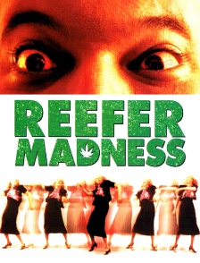 Reefer Madness