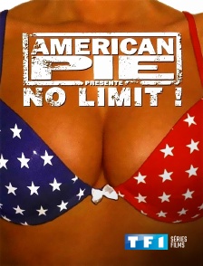 TF1 Séries Films - American Pie présente : No Limit !
