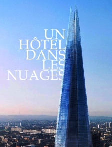 Un hôtel dans les nuages