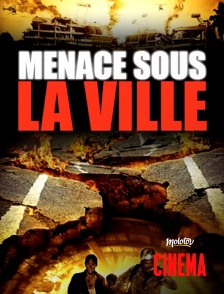 Menace sous la ville