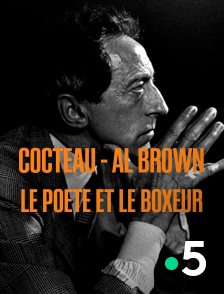 France 5 - Cocteau - Al Brown : le poète et le boxeur