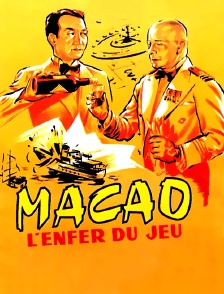 Macao, l'enfer du jeu