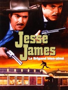 Jesse James, le brigand bien-aimé