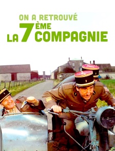 On a retrouvé la 7ème compagnie