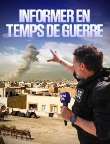 Informer en temps de guerre