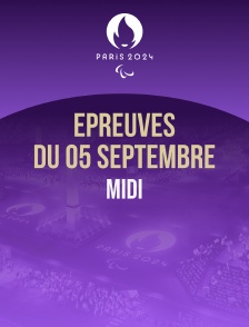 Paris 2024 - Epreuves du 5 septembre : session du midi