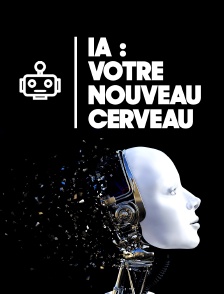 IA : Votre nouveau cerveau
