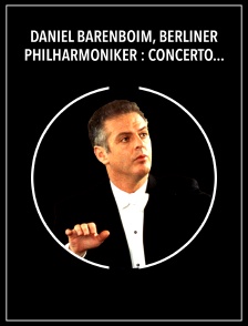 Daniel Barenboim, Berliner Philharmoniker : Concerto pour piano n°24 de Mozart