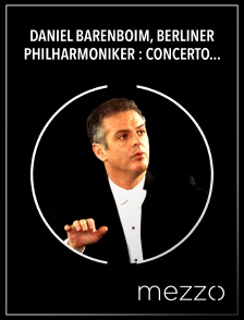 Mezzo - Daniel Barenboim, Berliner Philharmoniker : Concerto pour piano n°24 de Mozart