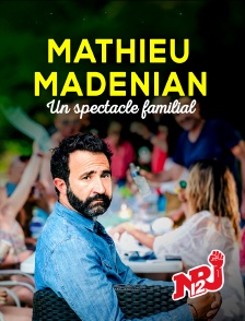 NRJ 12 - Mathieu Madénian, un spectacle familial