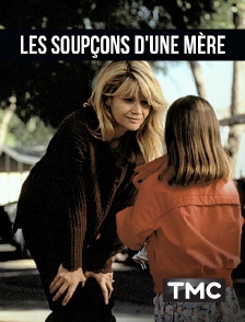 Les soupçons d'une mère