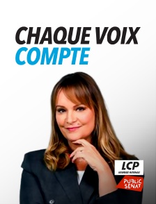 LCP Public Sénat - Chaque voix compte