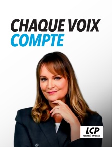 LCP 100% - Chaque voix compte