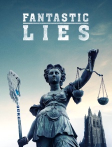 Fantastic Lies