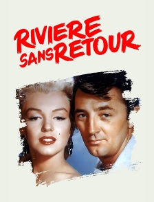 Rivière sans retour
