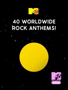 MTV 2000' - 40 Worldwide Rock Anthems!
