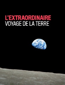 L'extraordinaire voyage de la Terre