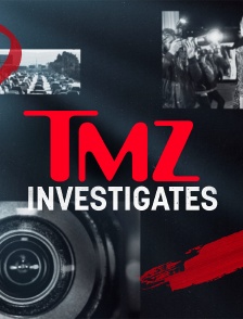 TMZ Investigates
