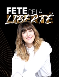 La fête de la liberté
