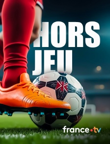 france.tv - Hors jeu