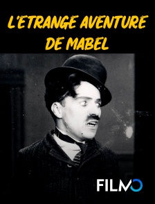 FilmoTV - L'étrange aventure de Mabel