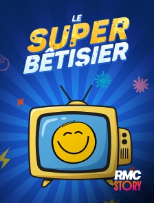 RMC Story - Le super bêtisier télé