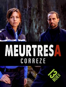 13EME RUE - Meurtres en Corrèze