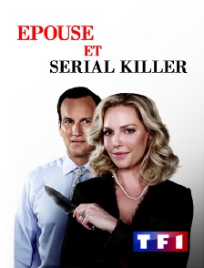 TF1 - Epouse et serial killer