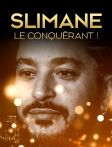 Slimane, le conquérant !