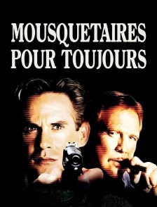 Mousquetaires pour toujours