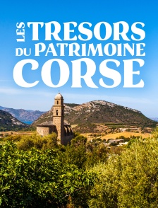 Les trésors du patrimoine corse