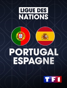 TF1 - Football - Finale de la Ligue des Nations UEFA : Portugal / Espagne