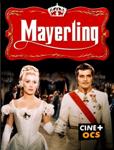 CINÉ Cinéma - Mayerling en replay