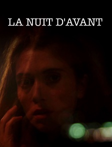 La nuit d'avant