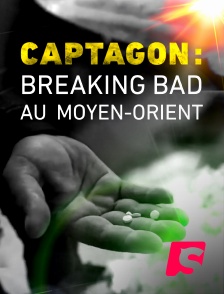 Captagon : Breaking Bad au Moyen-Orient