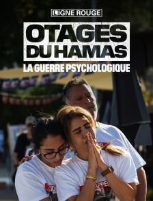 Otages du Hamas, la guerre psychologique