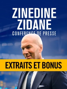 Conférence de presse de présentation de Zinédine Zidane - Extraits et bonus