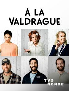 TV5MONDE - A la Valdrague
