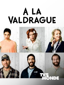 TV5MONDE - A la Valdrague