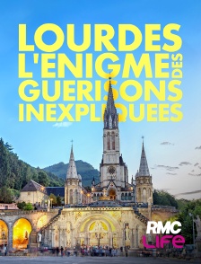 RMC Life - Lourdes : l'énigme des guérisons inexpliquées