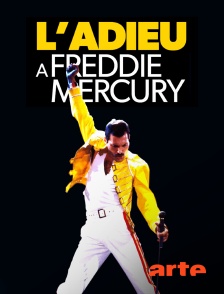 Arte - L'adieu à Freddie Mercury