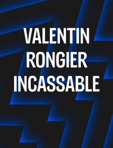 Valentin Rongier, incassable