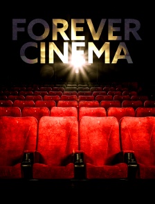 Forever Cinéma