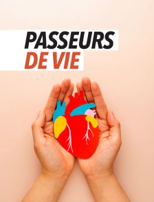 Passeurs de vie