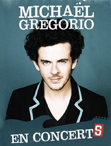 Michaël Gregorio en concerts