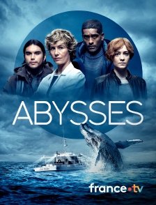 france.tv - Abysses