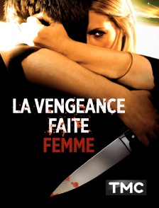 TMC - La vengeance faite femme