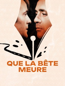 Que la bête meure