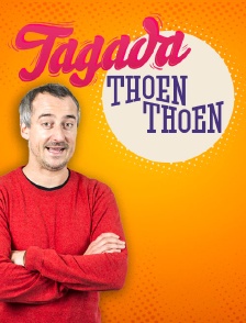 Tagada Thoen Thoen